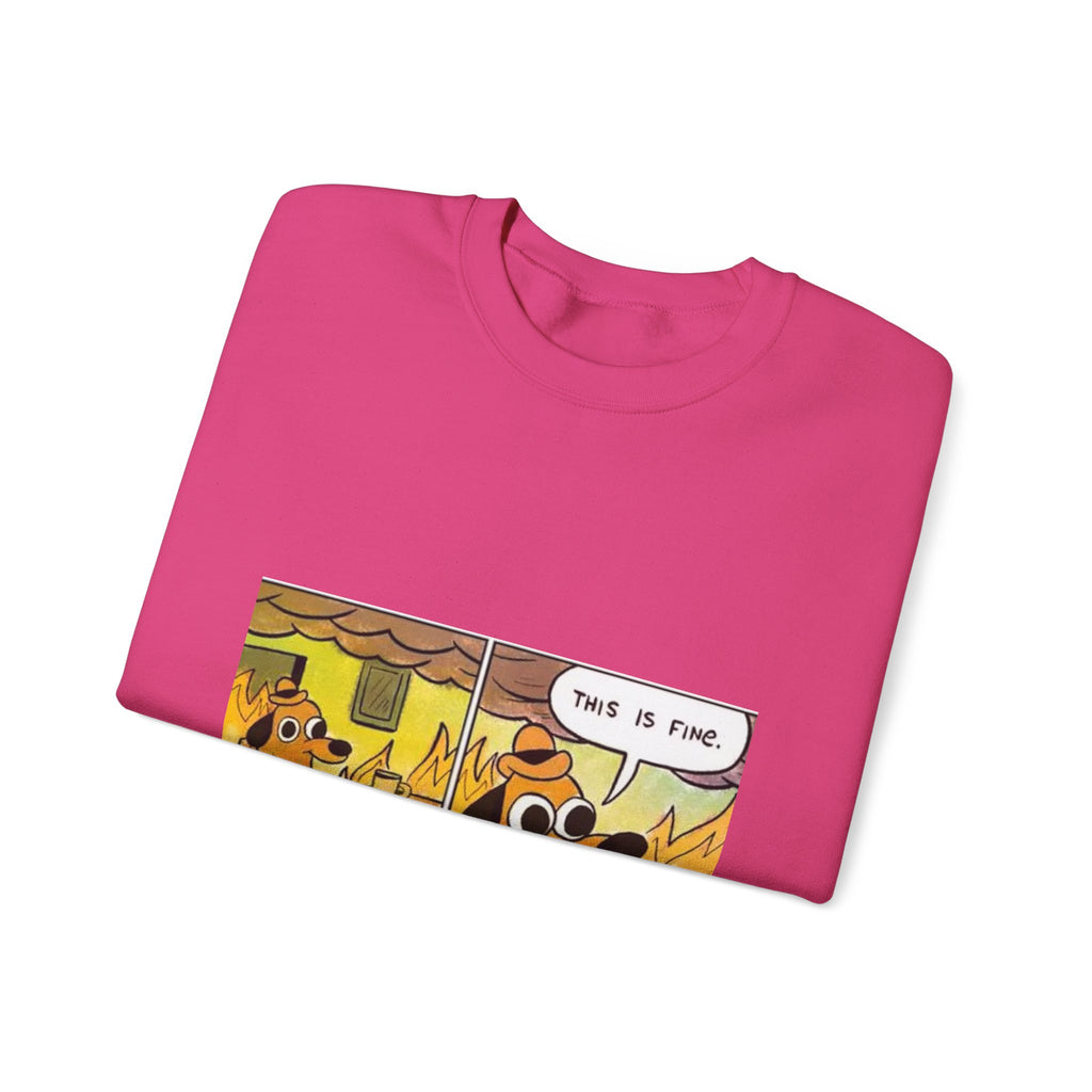 This Is Fine - Crewneck Sweatshirt