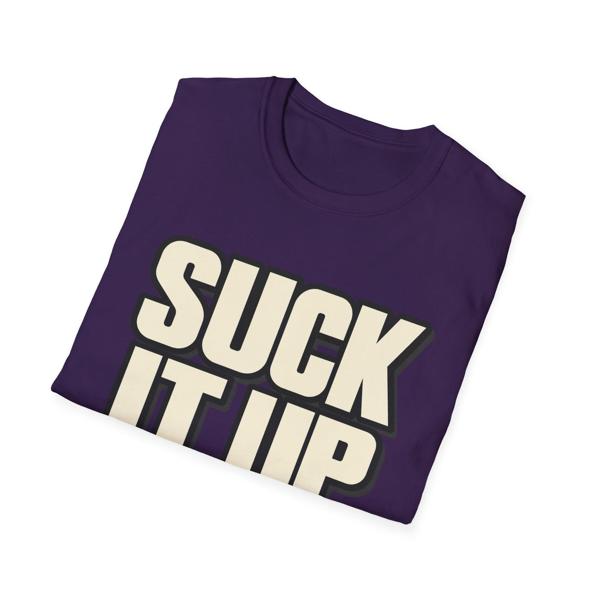 Suck It Up - Classic Tee
