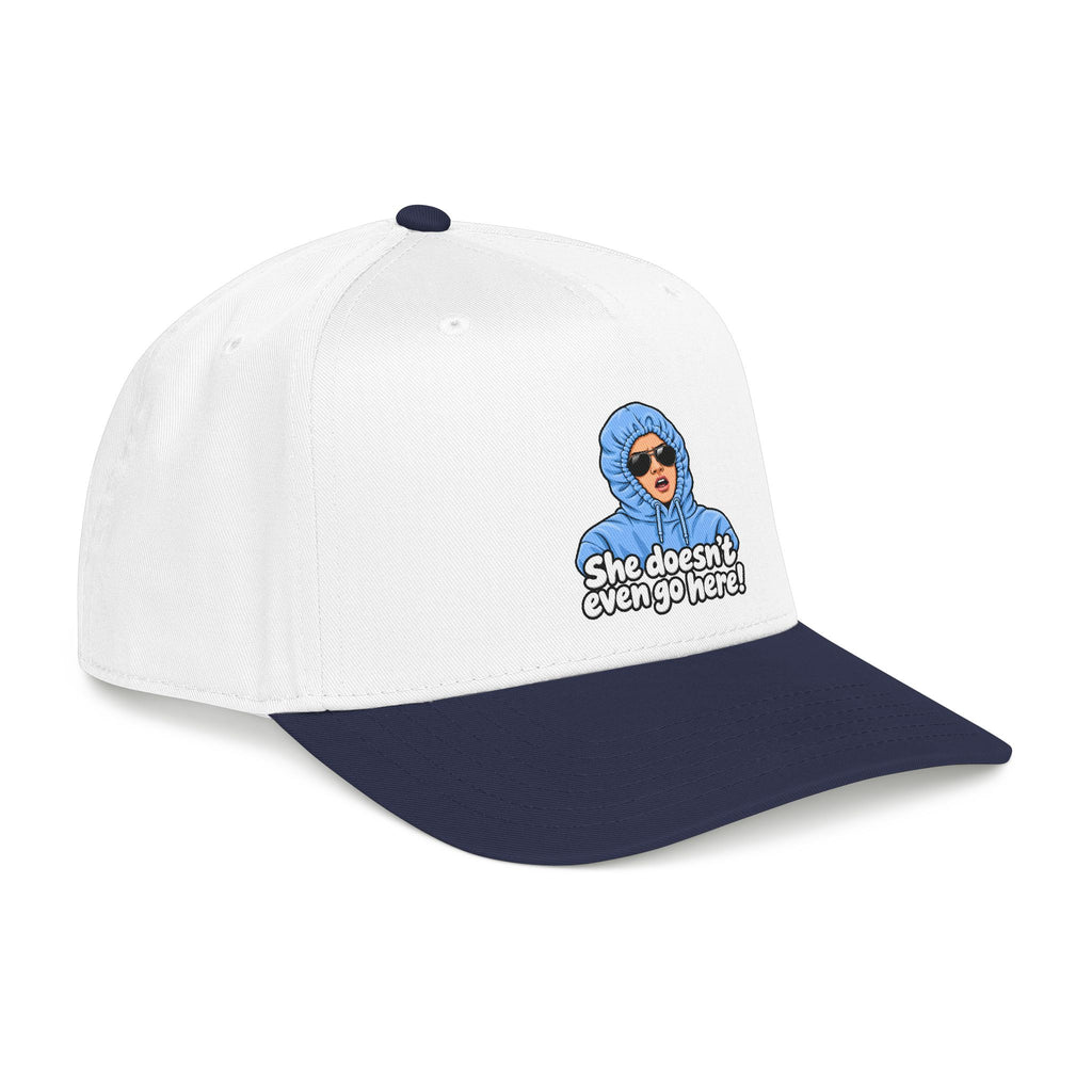 She Doesn't Even Go Here - OTTO Baseball Hat