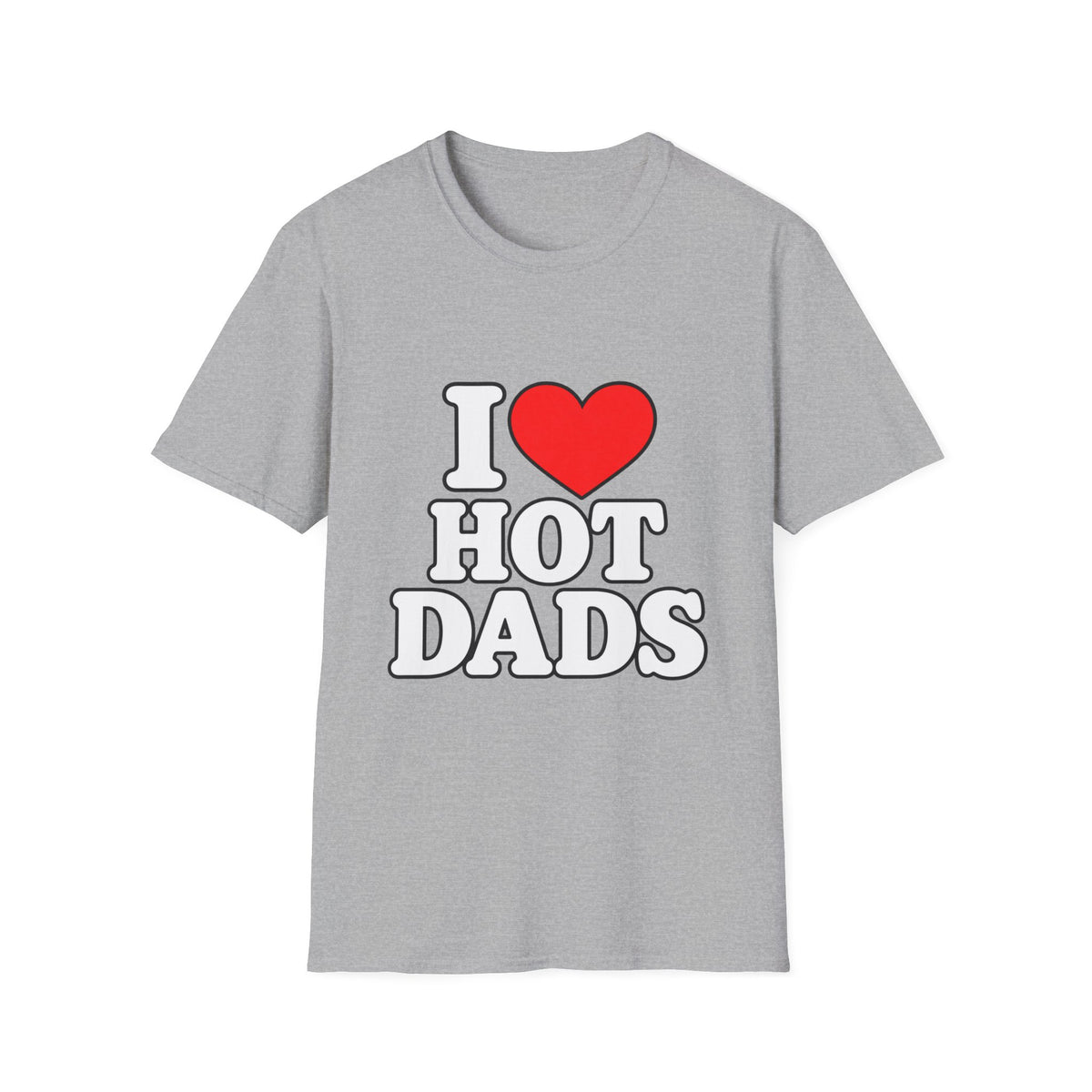 I Love Hot Dads - Classic Tee