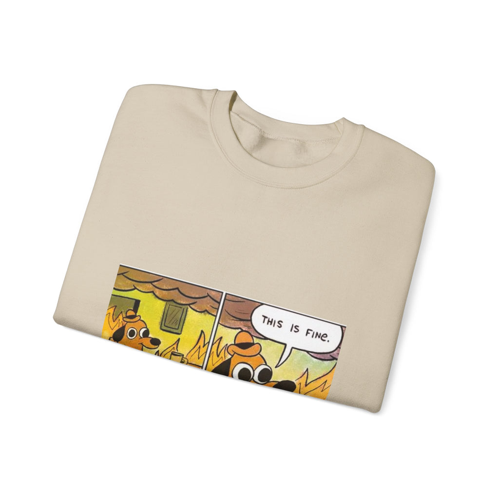 This Is Fine - Crewneck Sweatshirt