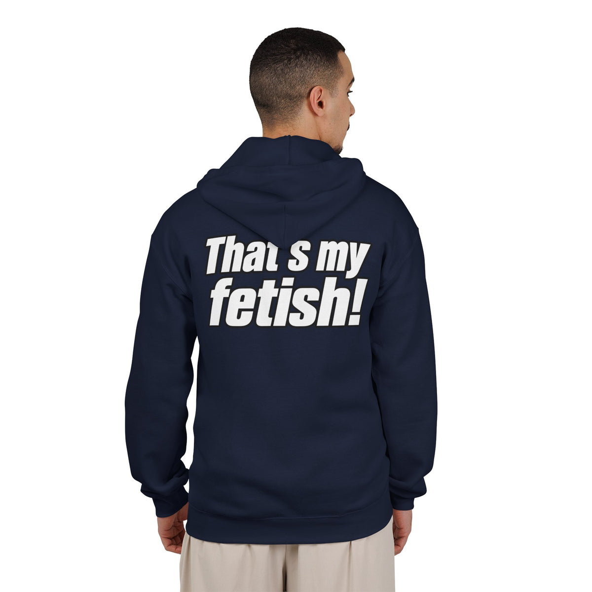 Thats My Fetish - Full-Zip Hooded Sweatshirt