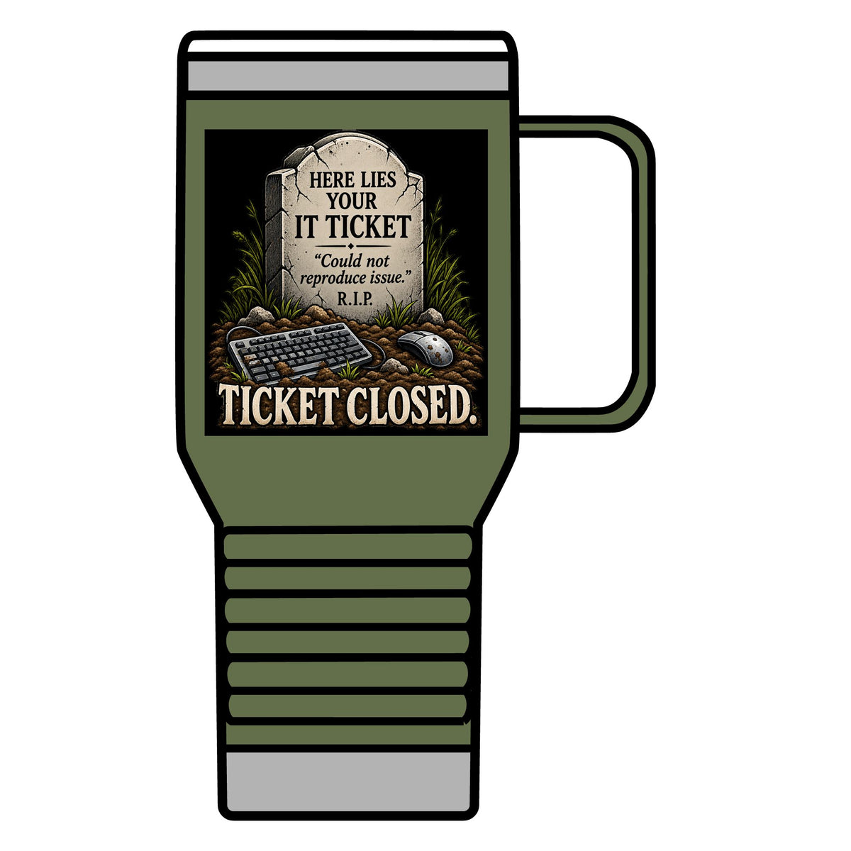 Ticket Closed - 20oz Insulated Mug