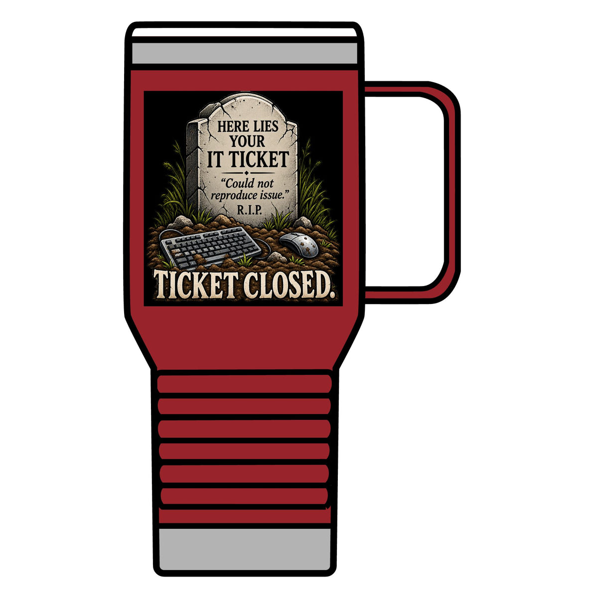Ticket Closed - 20oz Insulated Mug