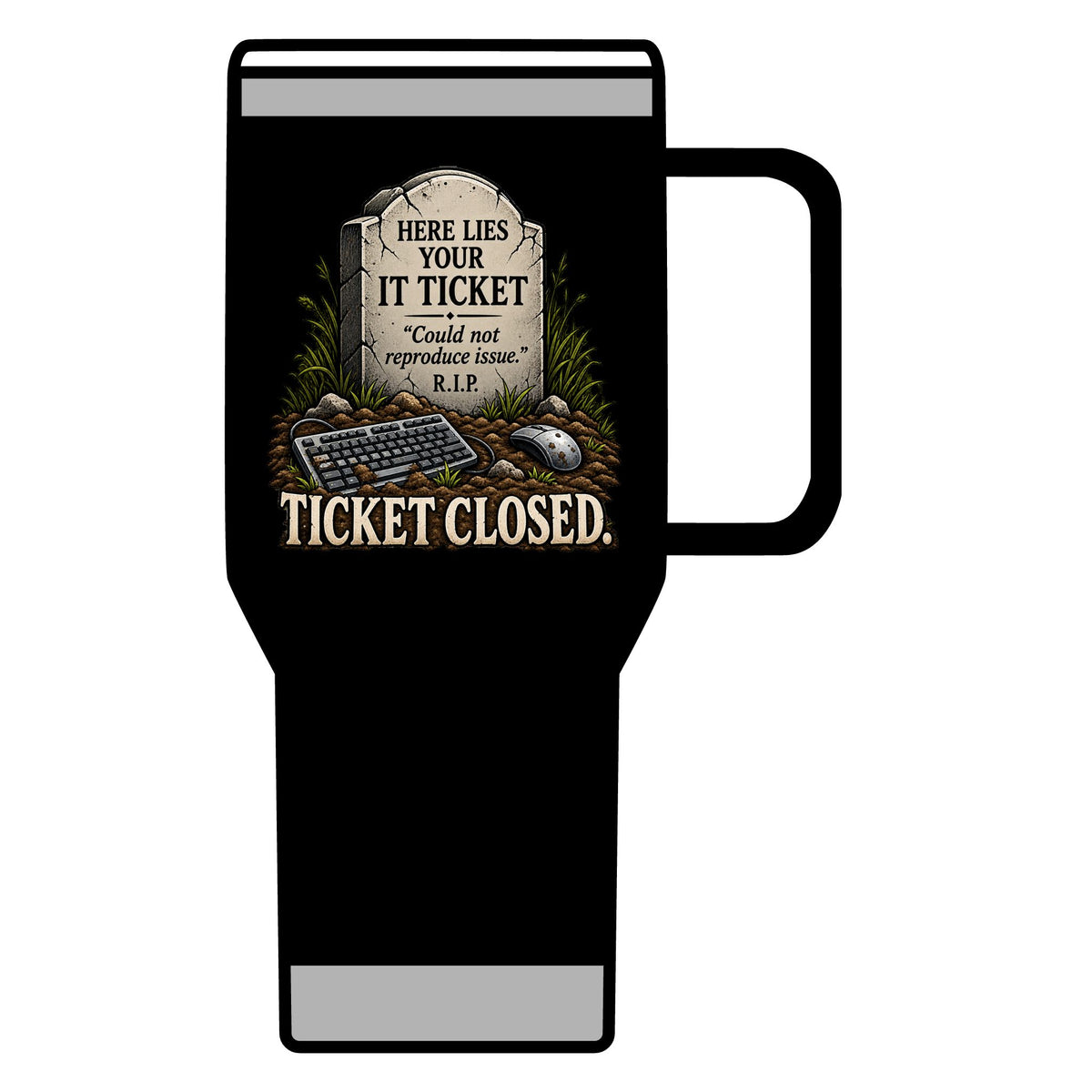 Ticket Closed - 20oz Insulated Mug