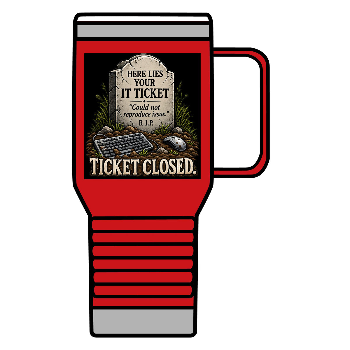 Ticket Closed - 20oz Insulated Mug