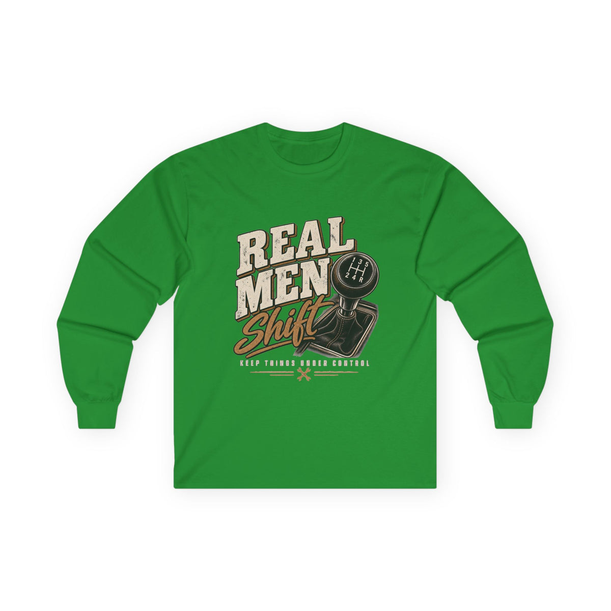 Real Men Shift - Unisex Ultra Cotton Long Sleeve Tee