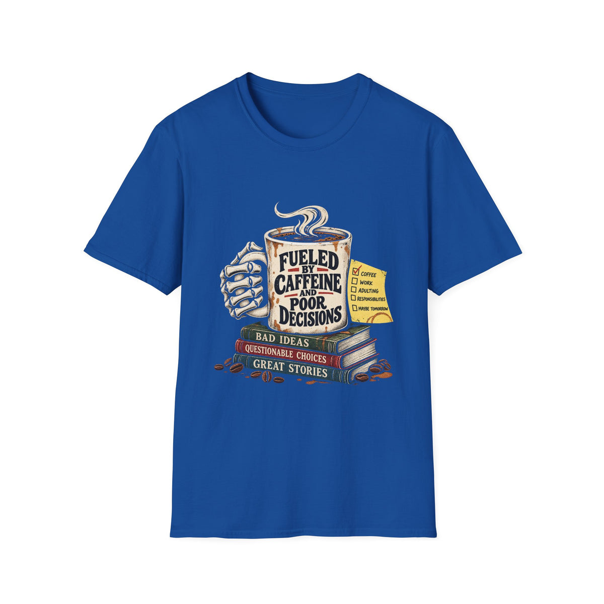 Fueled by Caffeine - Classic Tee