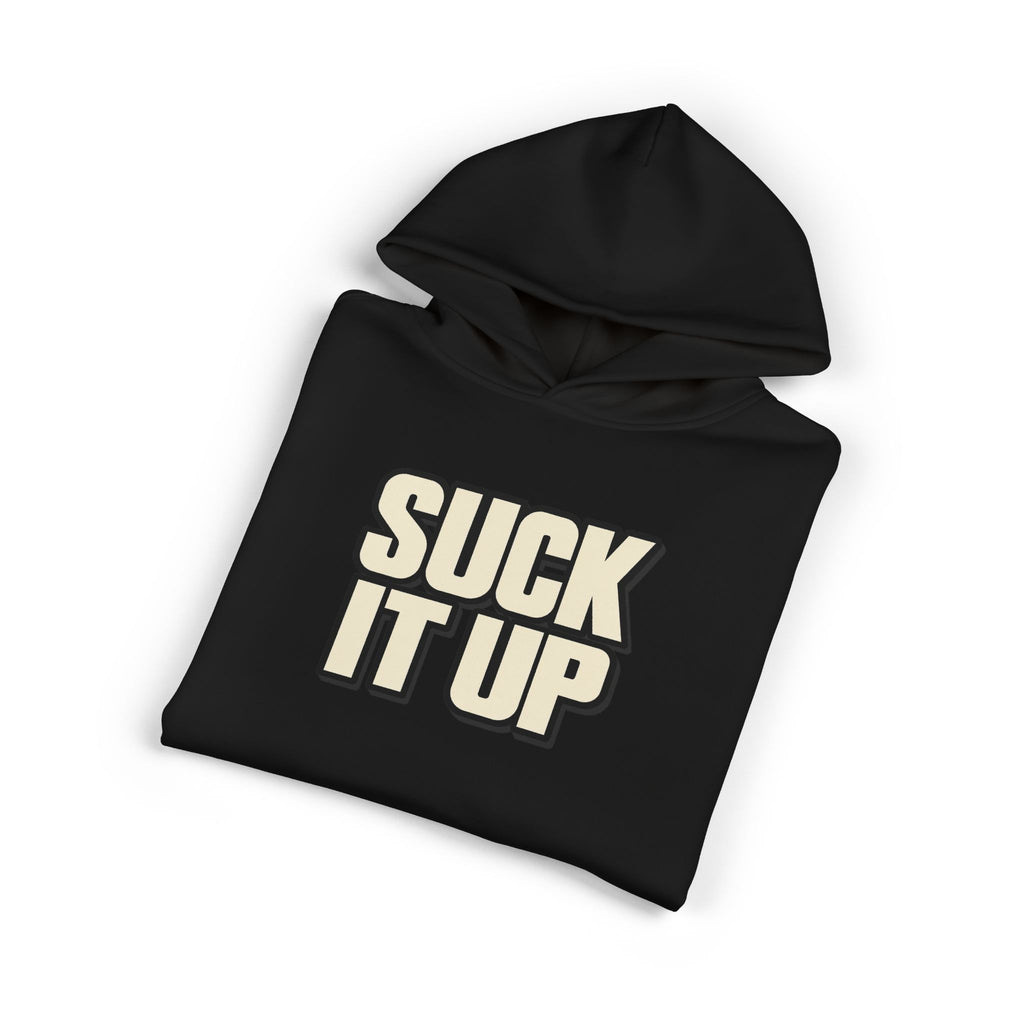 Suck It Up - Hoodie