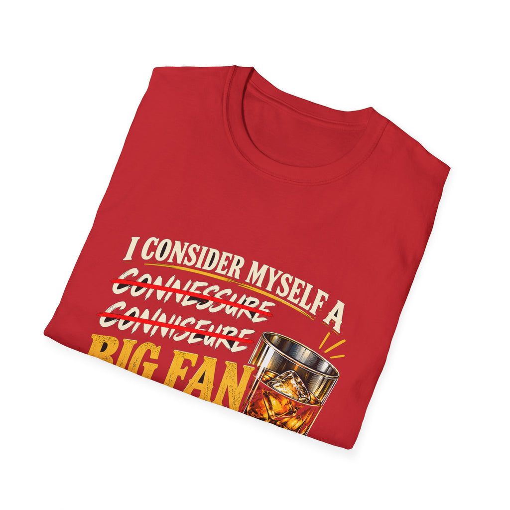 Big Fan of Whiskey - Classic Tee