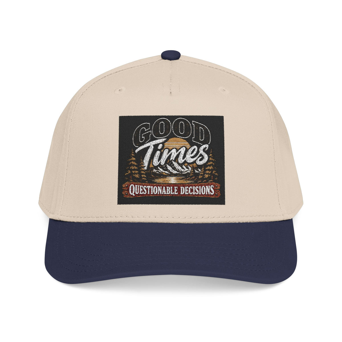 Good Times Questionable Decisions - OTTO Baseball Hat