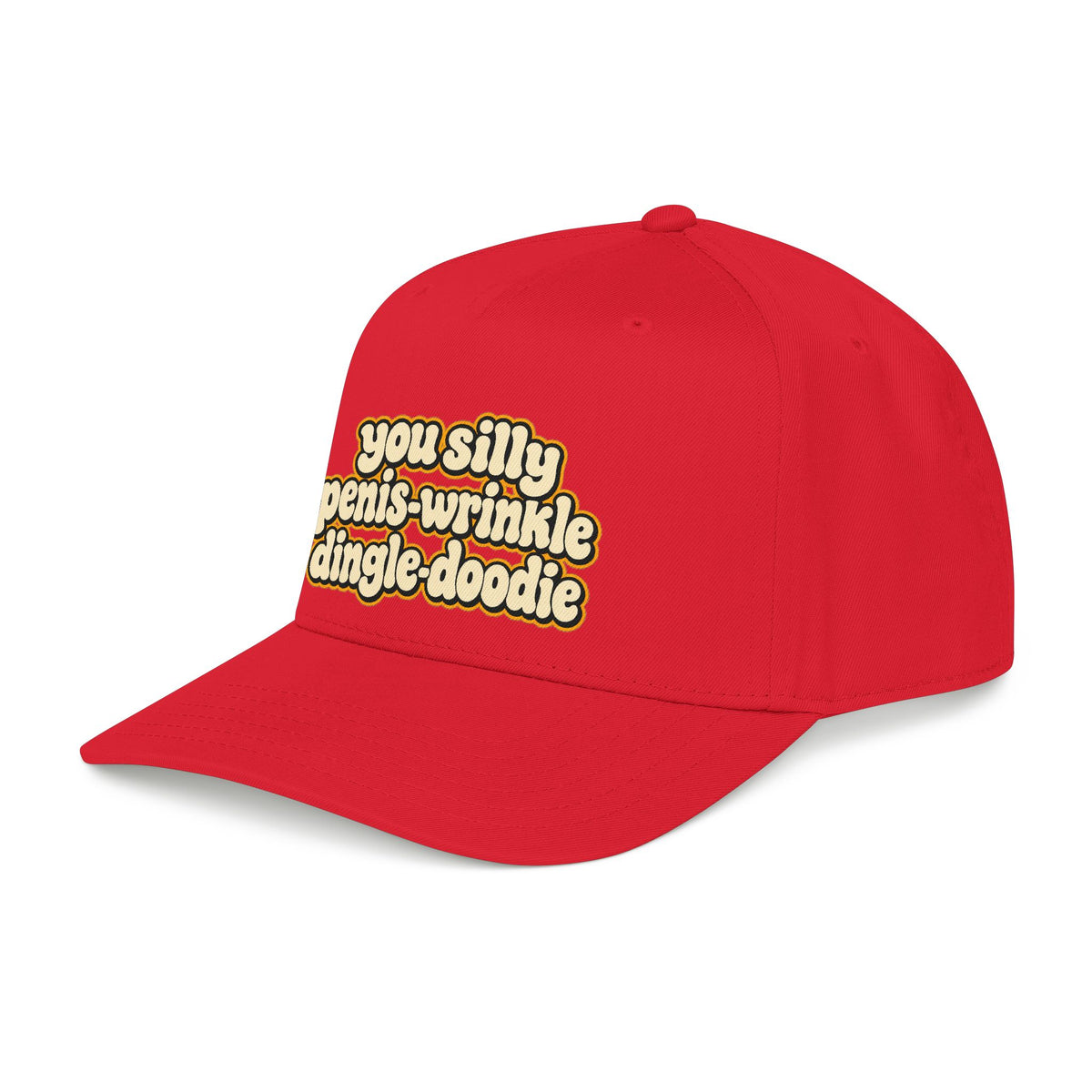 You Silly Penis-Wrinkle Dingle-Doodie - OTTO Baseball Hat