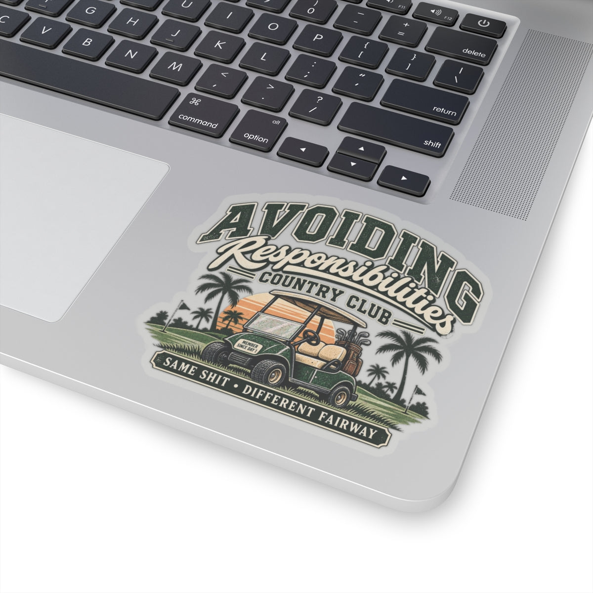 Avoiding Responsibility Country Club - Kiss-Cut Sticker