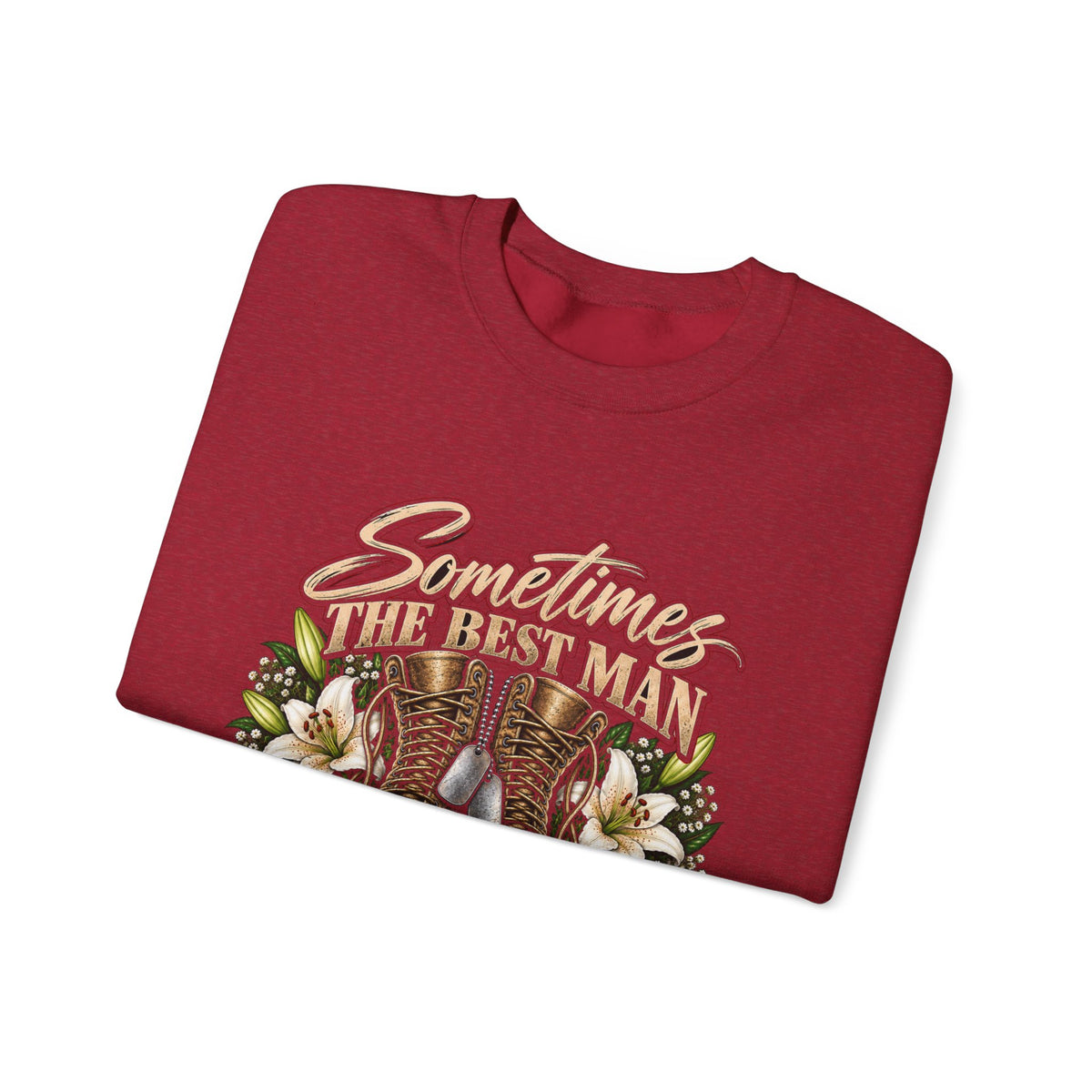 Sometimes Best Man Woman - Crewneck Sweatshirt