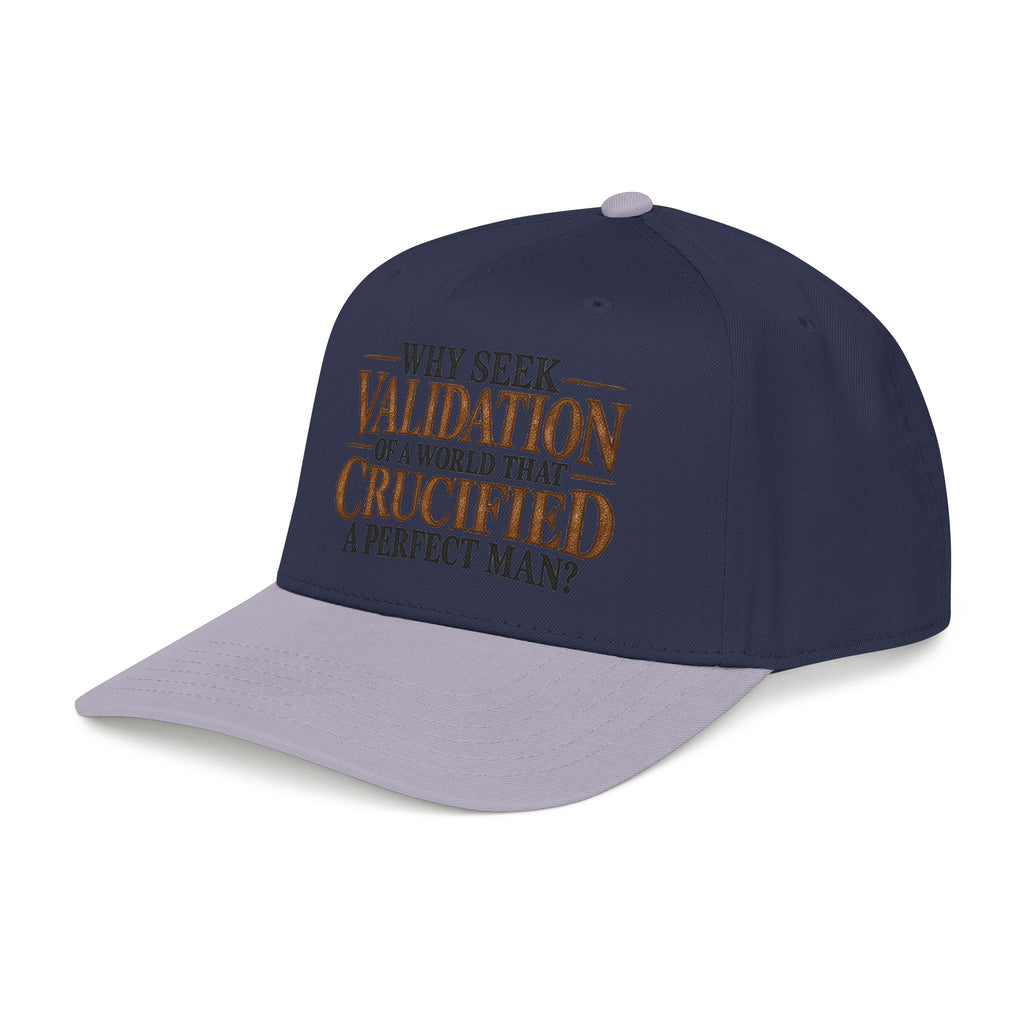 Why Seek Validation - OTTO Baseball Hat