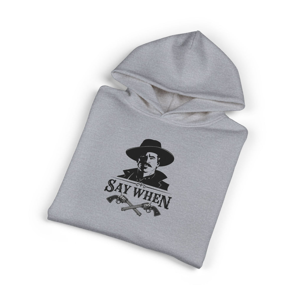 Say When - Hoodie