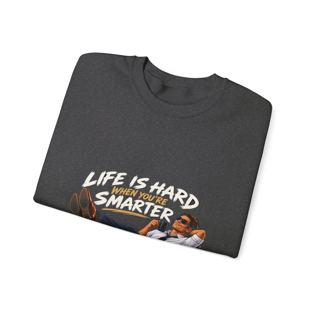 Smarter Than Everybody - Crewneck Sweatshirt