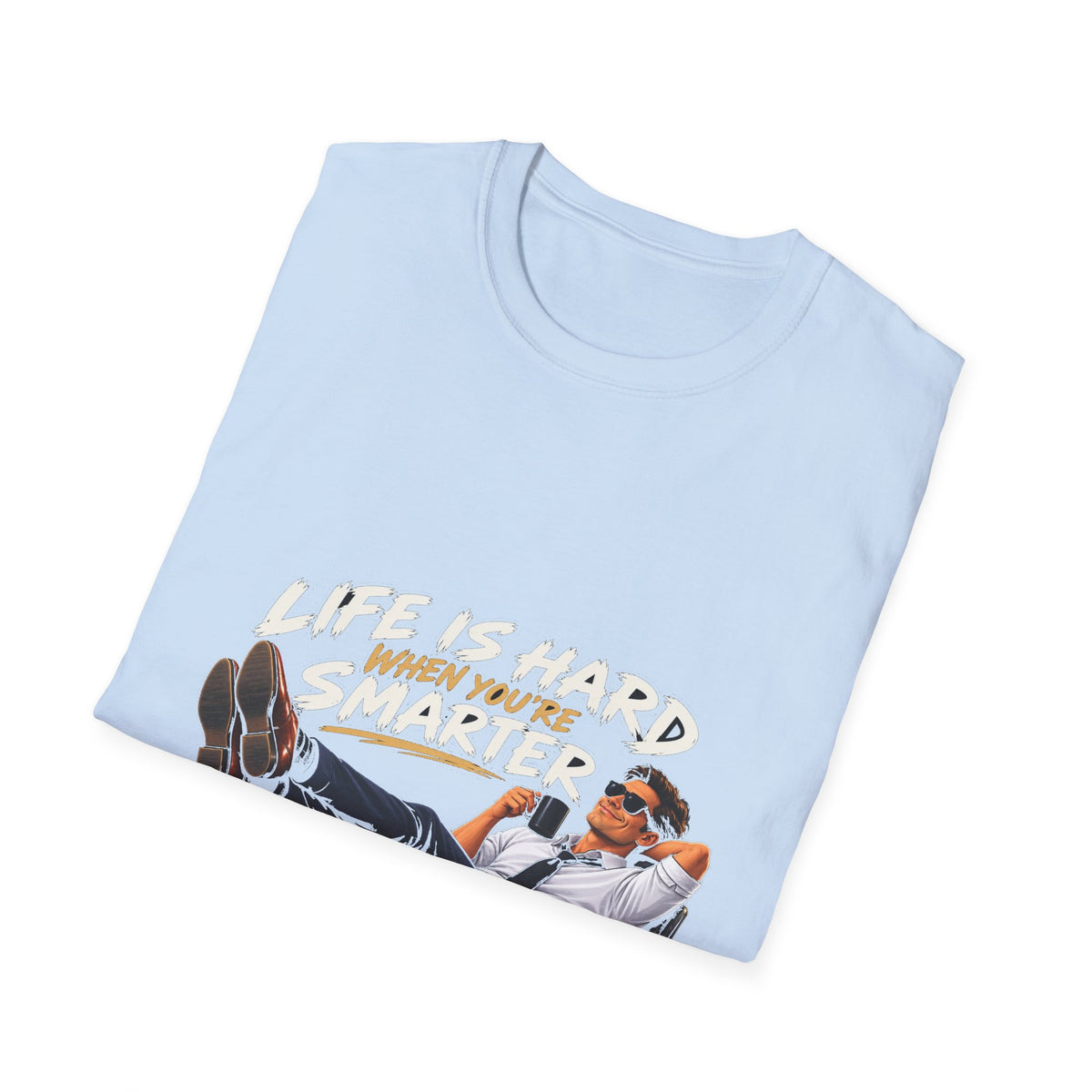 Smarter Than Everybody - Classic Tee