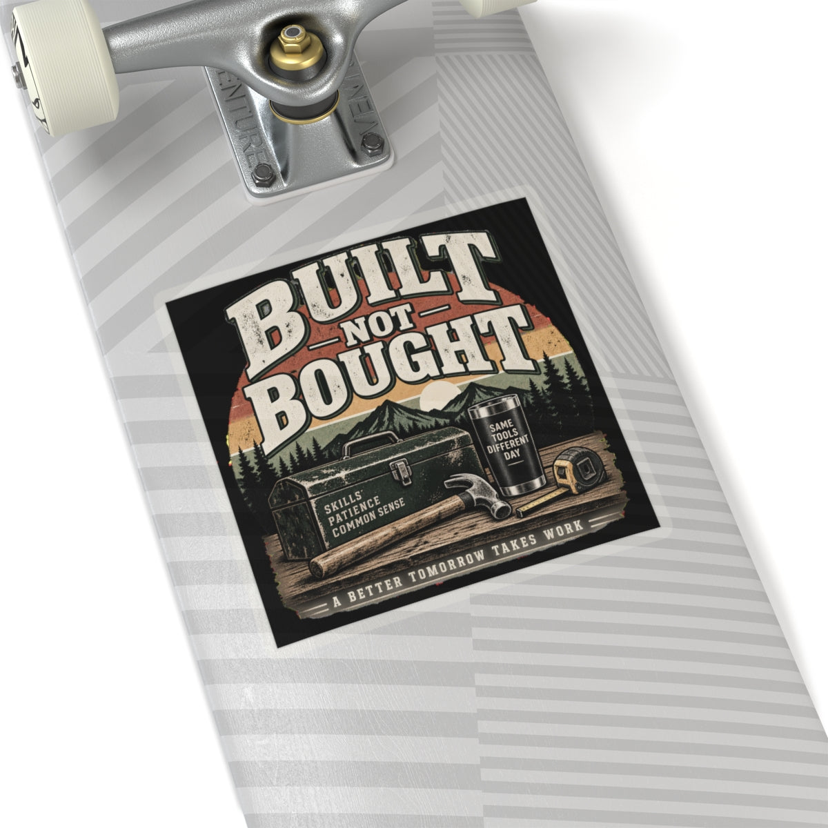 Built Not Bought - Kiss-Cut Sticker