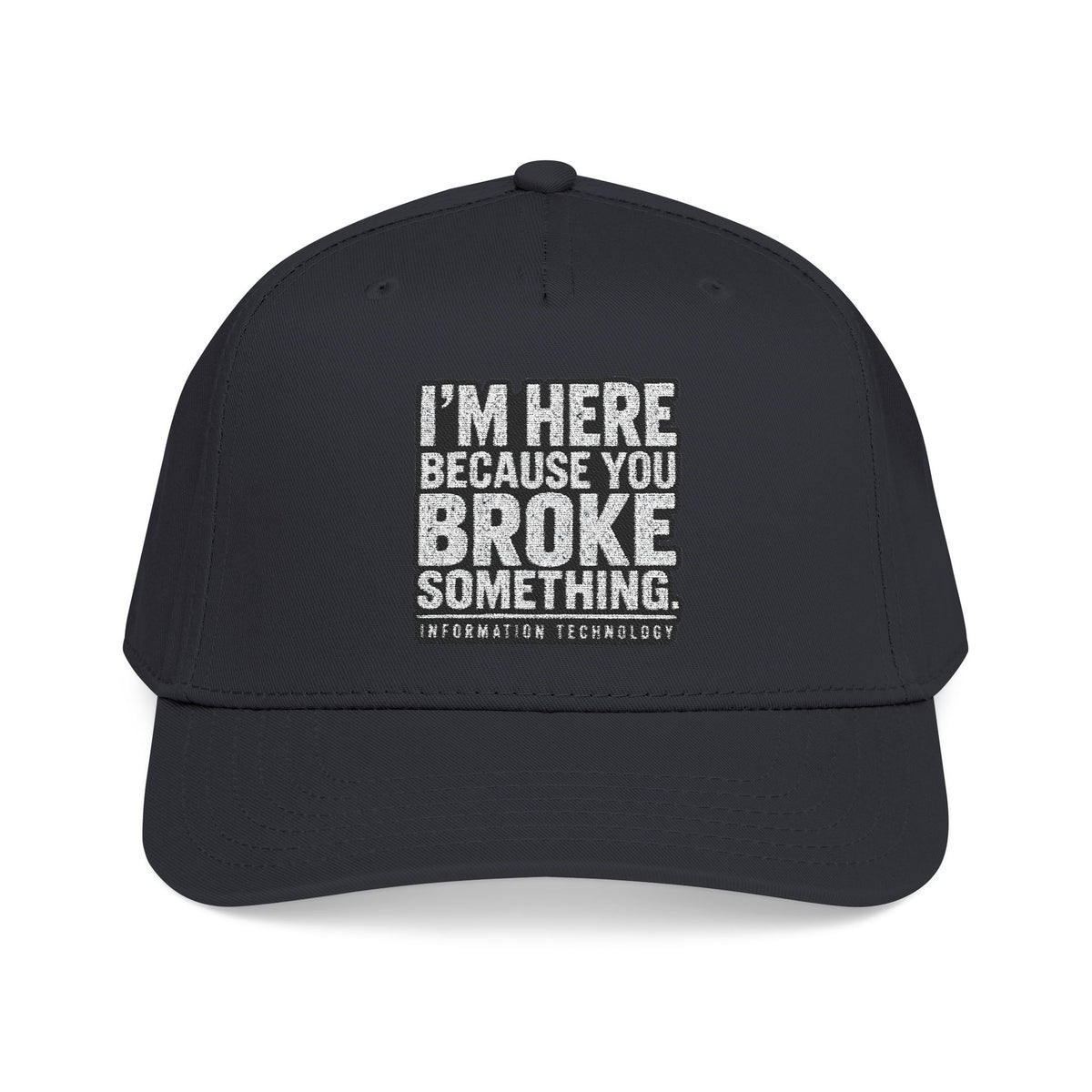 Broke Something - OTTO Baseball Hat