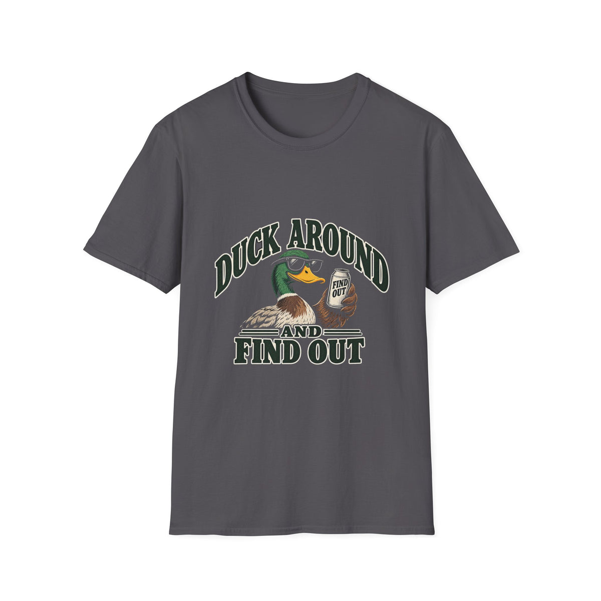 Duck Around Find Out - Classic Tee
