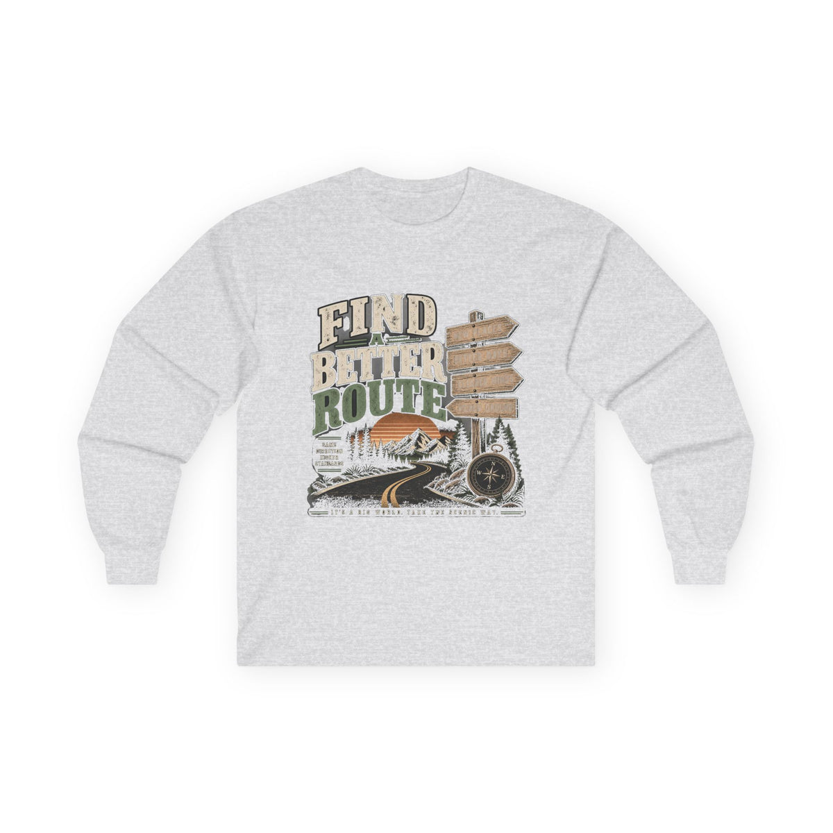 Find A Better Route - Unisex Ultra Cotton Long Sleeve Tee