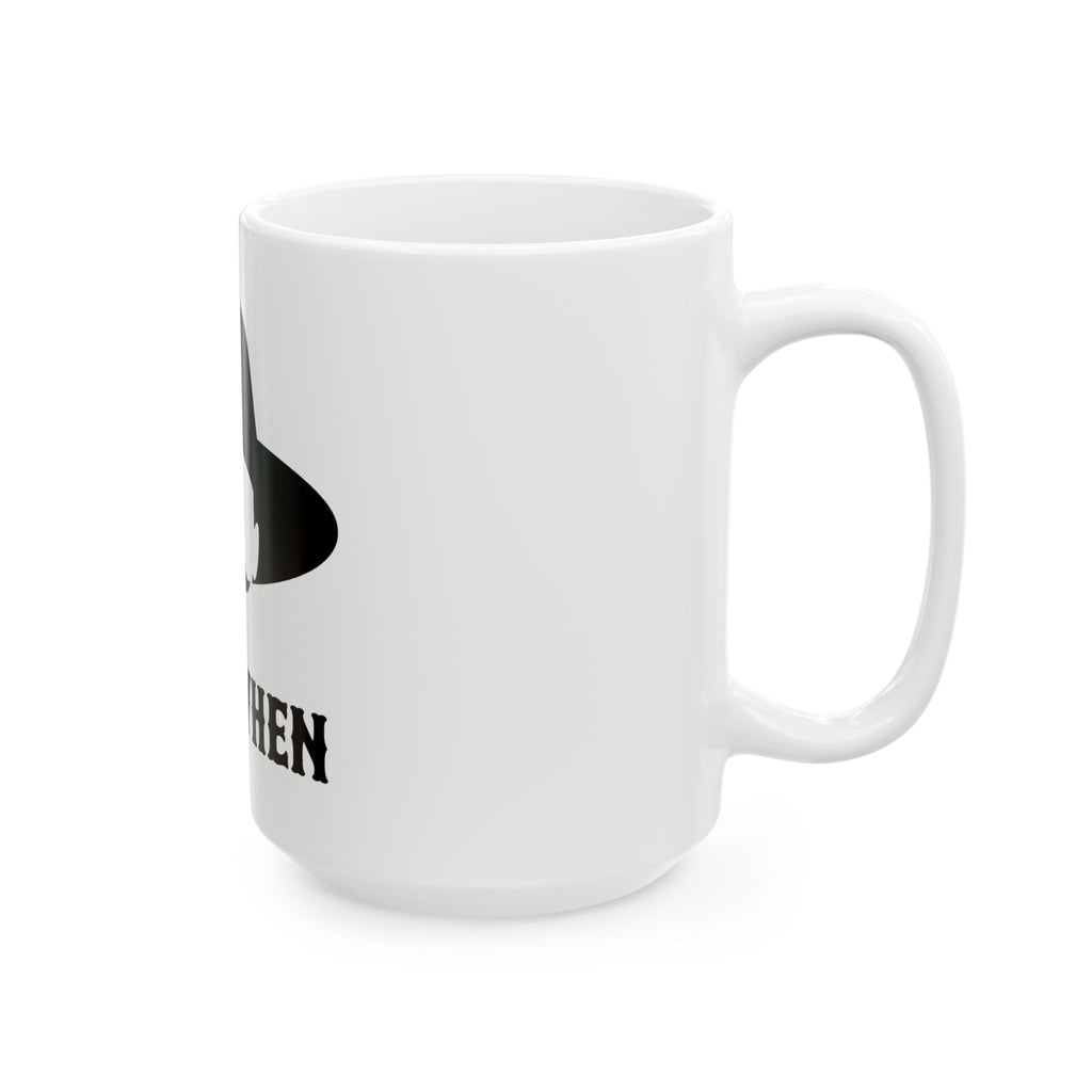 Say When Minimal - Ceramic Mug 11oz and 15oz