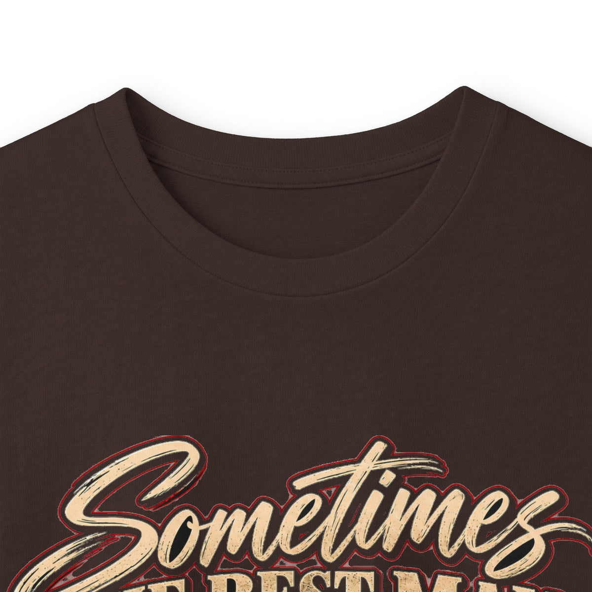 Sometimes Best Man Woman - Unisex Ultra Cotton Long Sleeve Tee