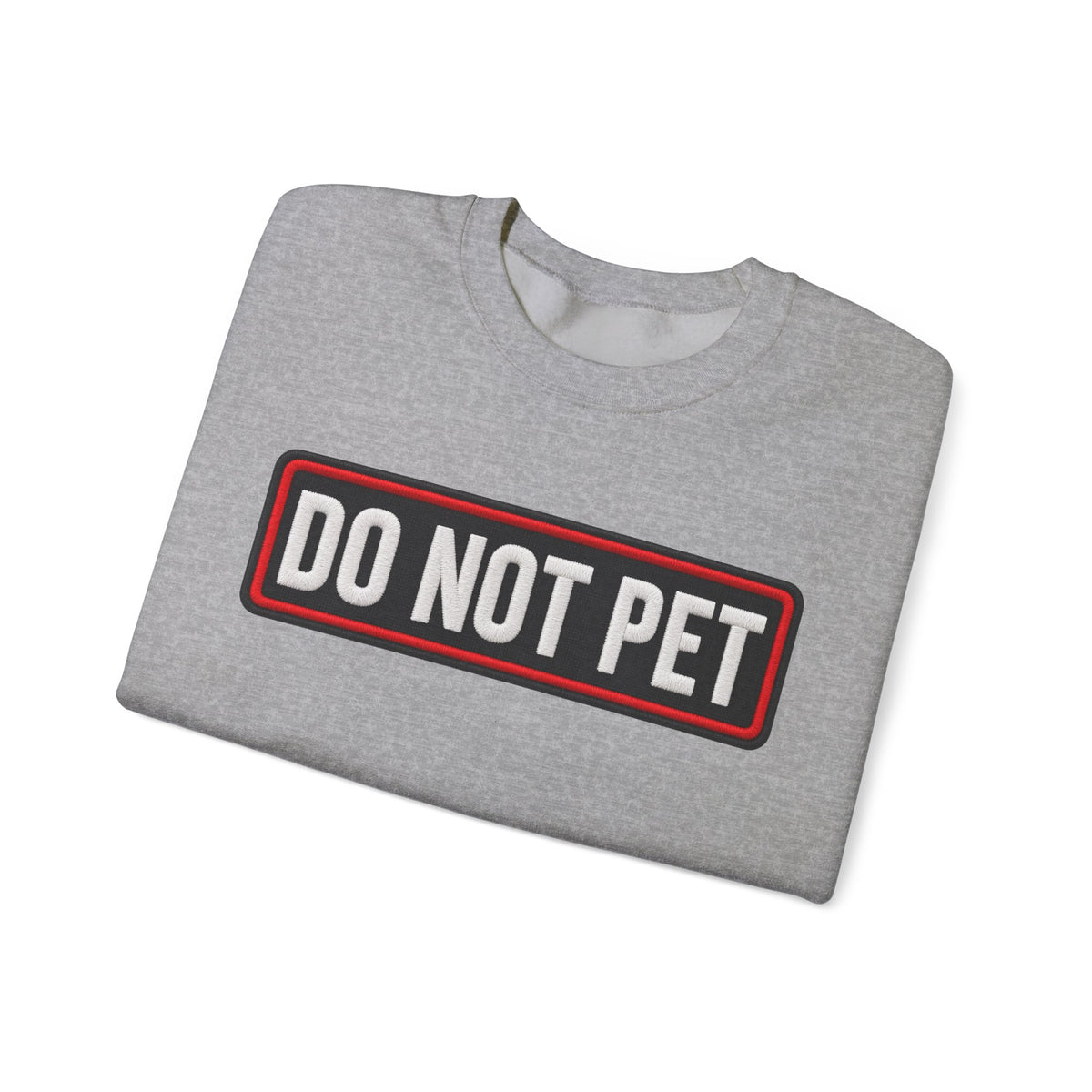 Do Not Pet - Service Dog Patch - Crewneck Sweatshirt
