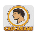 Caucasians - Level Text - Mouse Pad