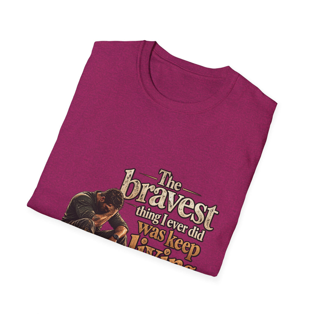 The Bravest Thing I Ever Did Was Keep Living - Classic Tee