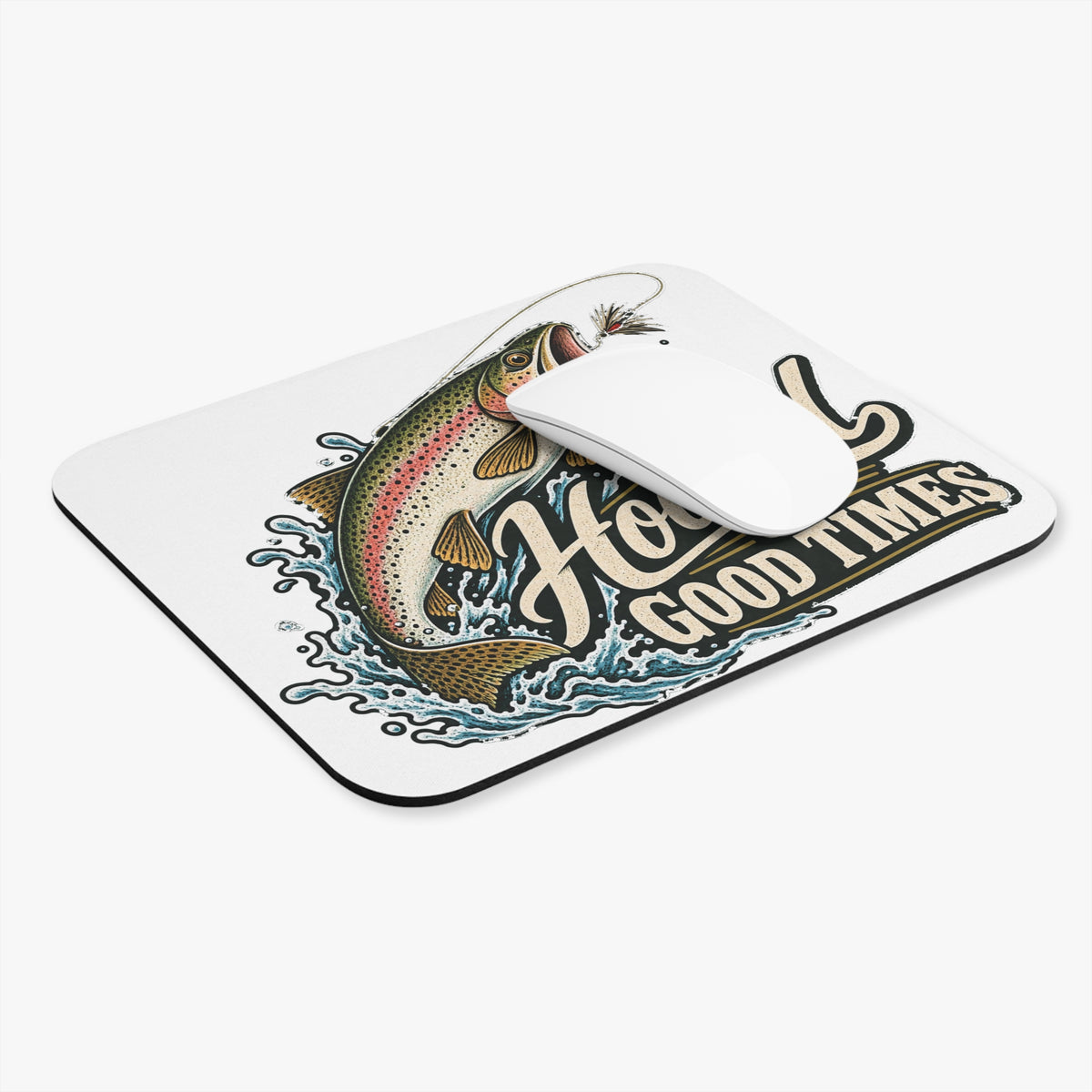 Hooked on Good Times - Mouse Pad