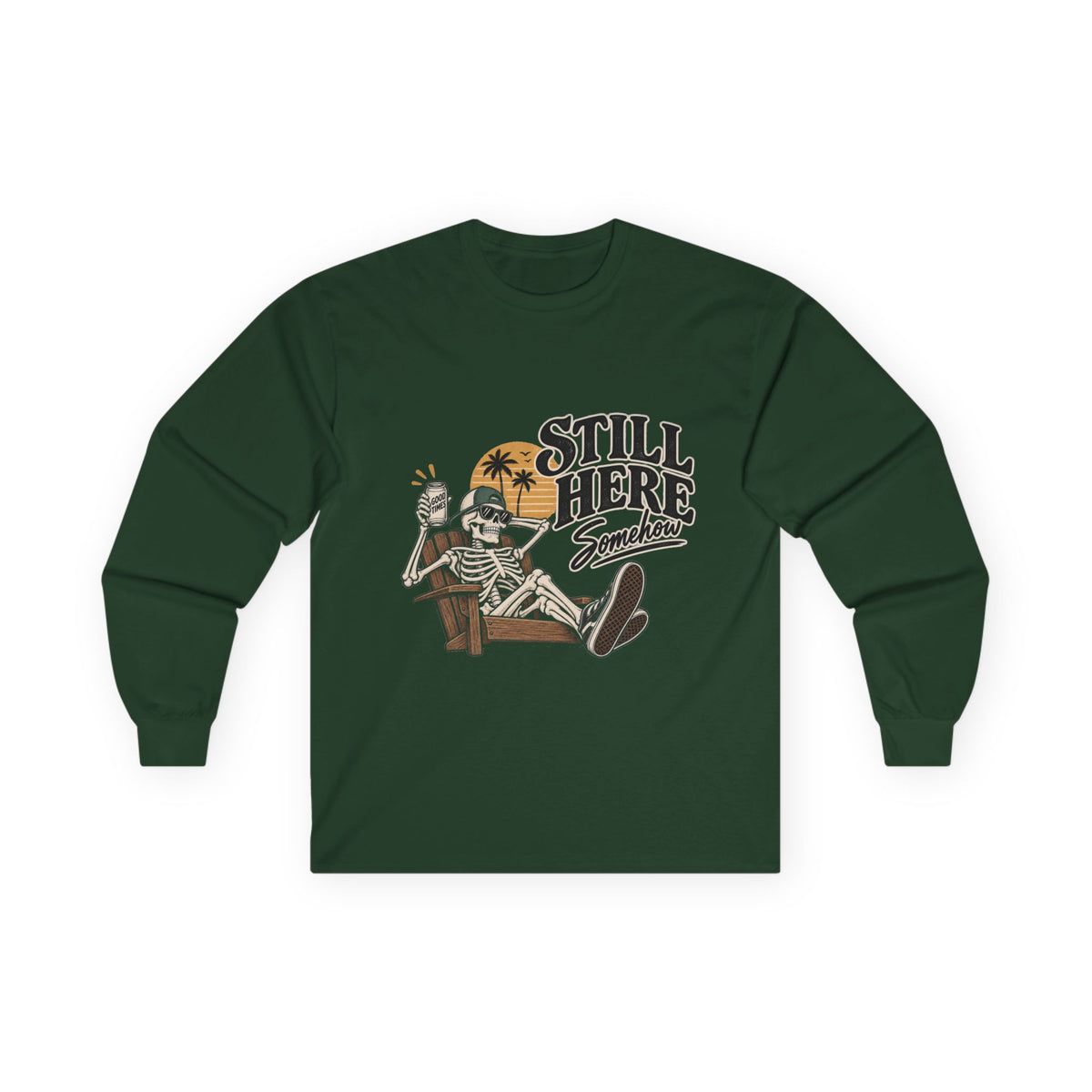 Still Here Somehow - Unisex Ultra Cotton Long Sleeve Tee