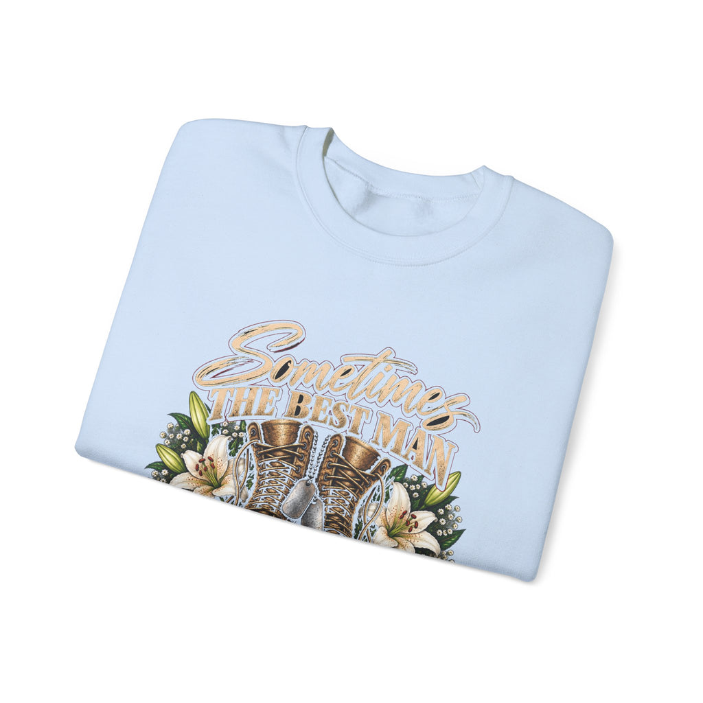 Sometimes Best Man Woman - Crewneck Sweatshirt