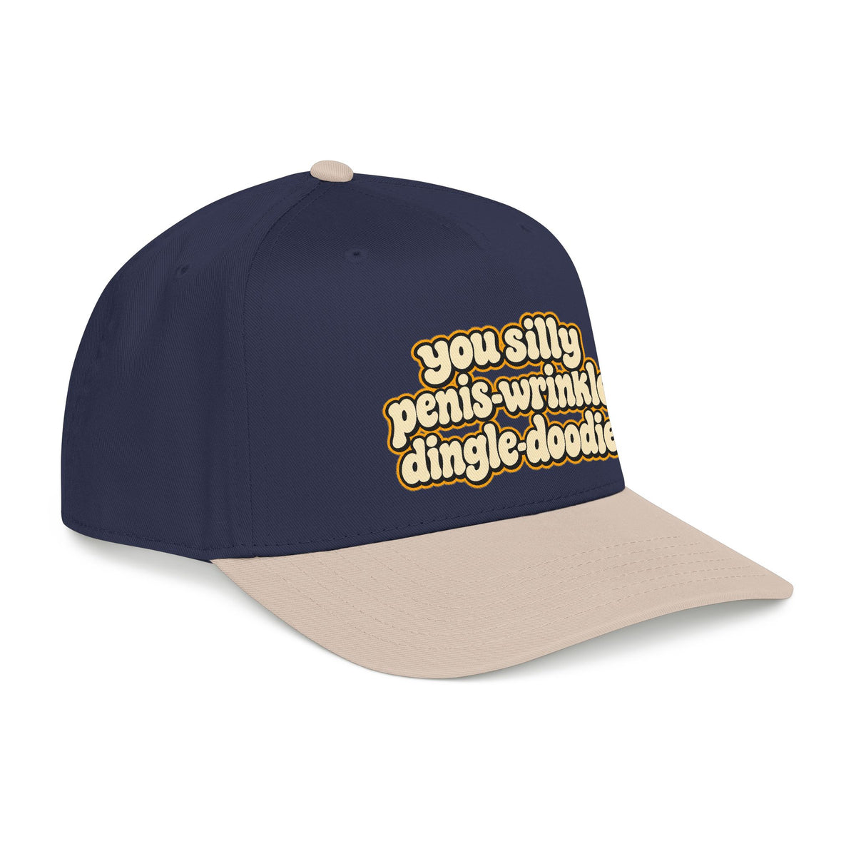 You Silly Penis-Wrinkle Dingle-Doodie - OTTO Baseball Hat
