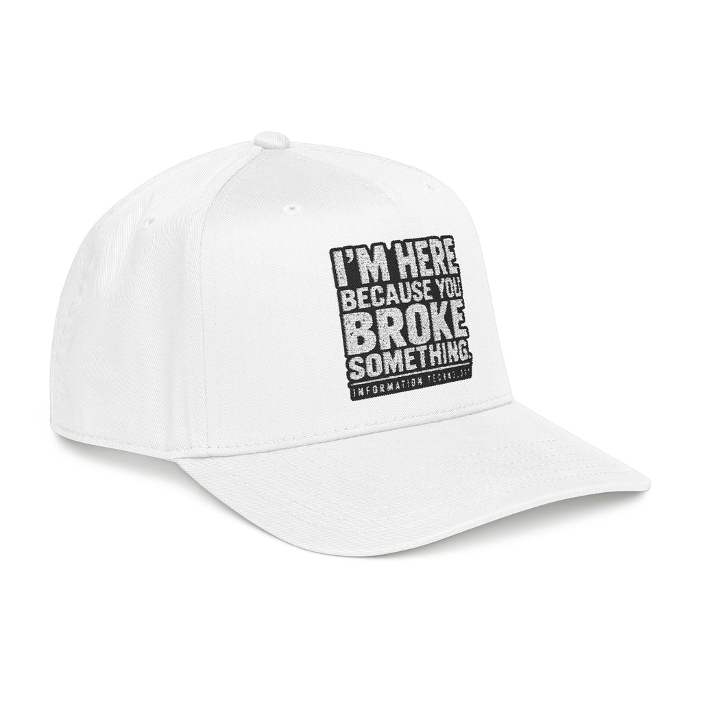 Broke Something - OTTO Baseball Hat