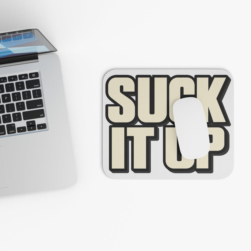 Suck It Up - Mouse Pad