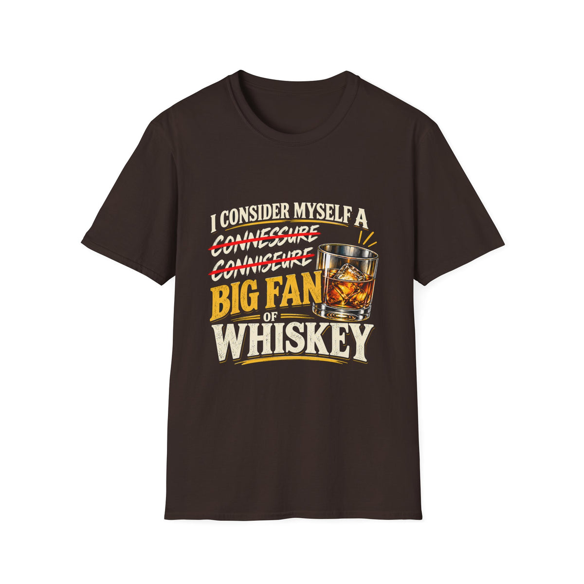 Big Fan of Whiskey - Classic Tee