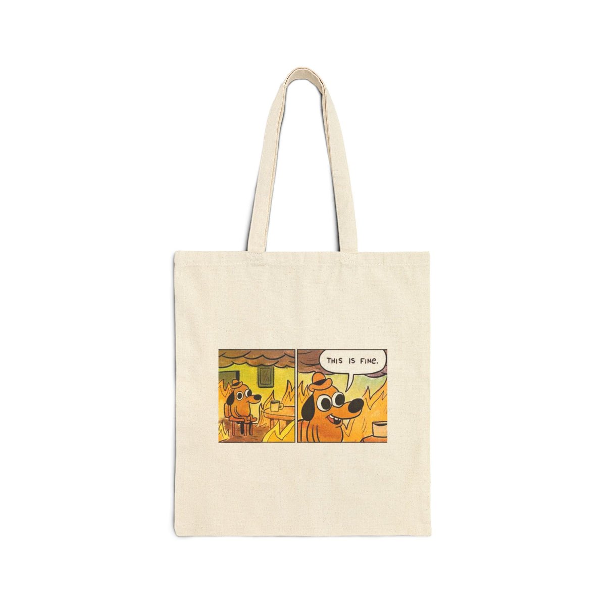 This Is Fine - Canvas Tote