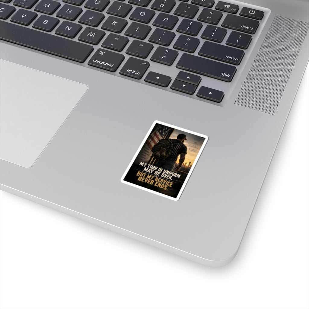 Service Never Ends - Kiss-Cut Sticker