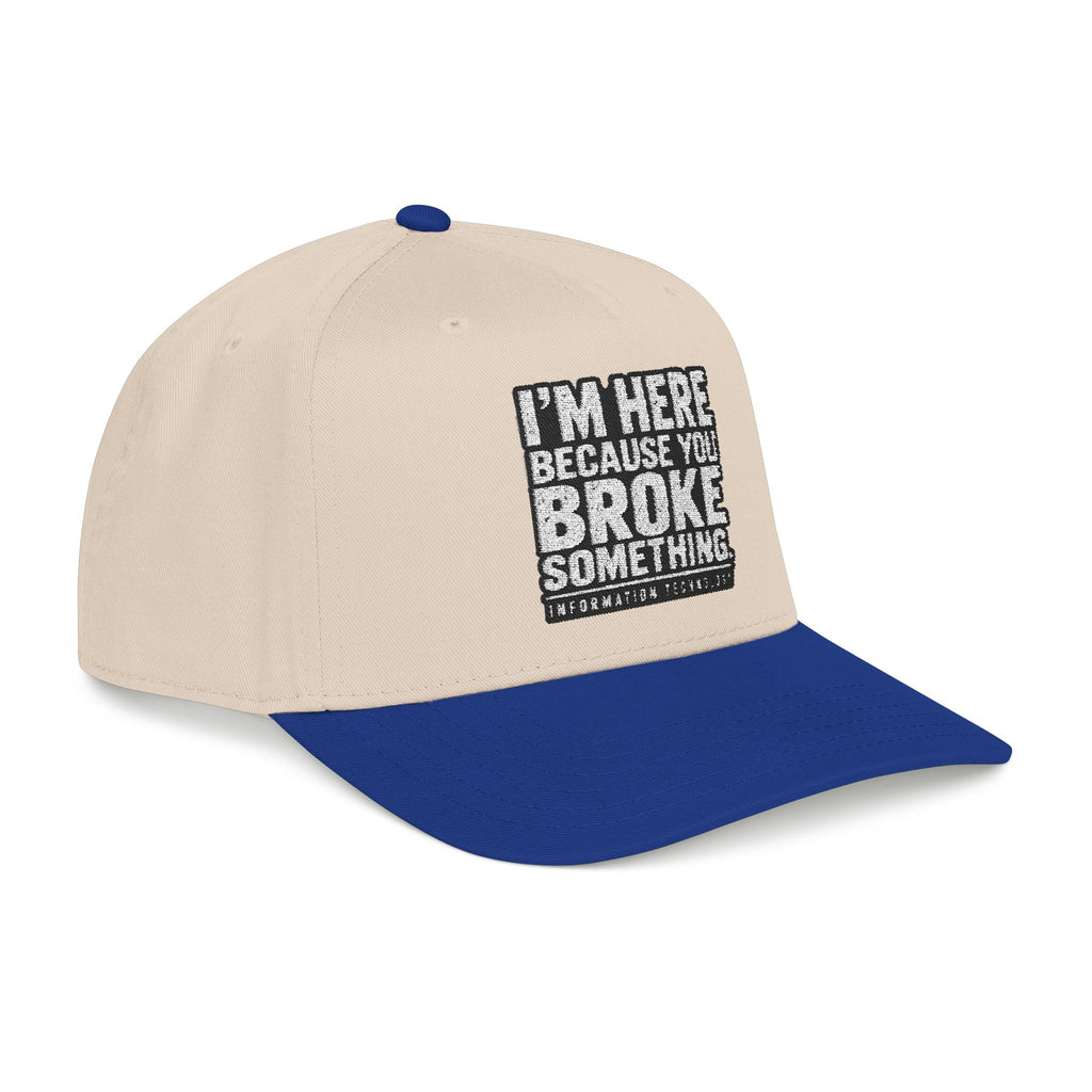 Broke Something - OTTO Baseball Hat