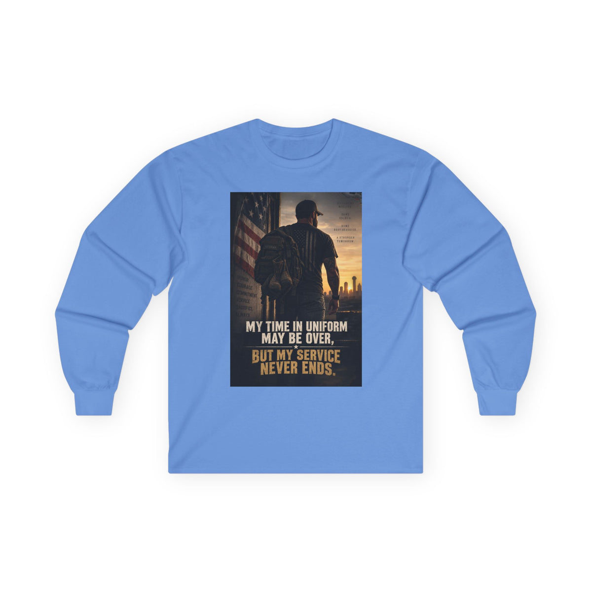 Service Never Ends - Unisex Ultra Cotton Long Sleeve Tee
