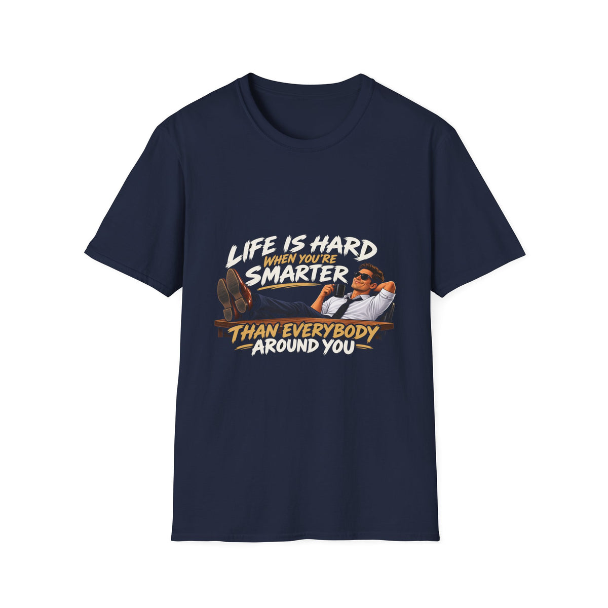 Smarter Than Everybody - Classic Tee