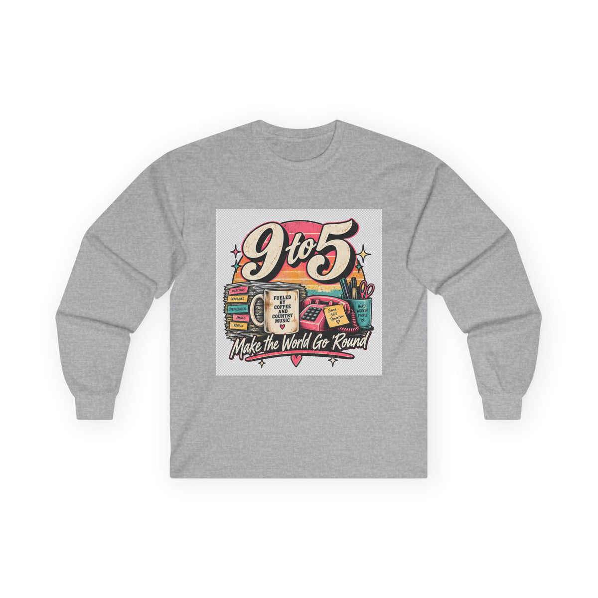 9to5 Make the World Go Round - Unisex Ultra Cotton Long Sleeve Tee