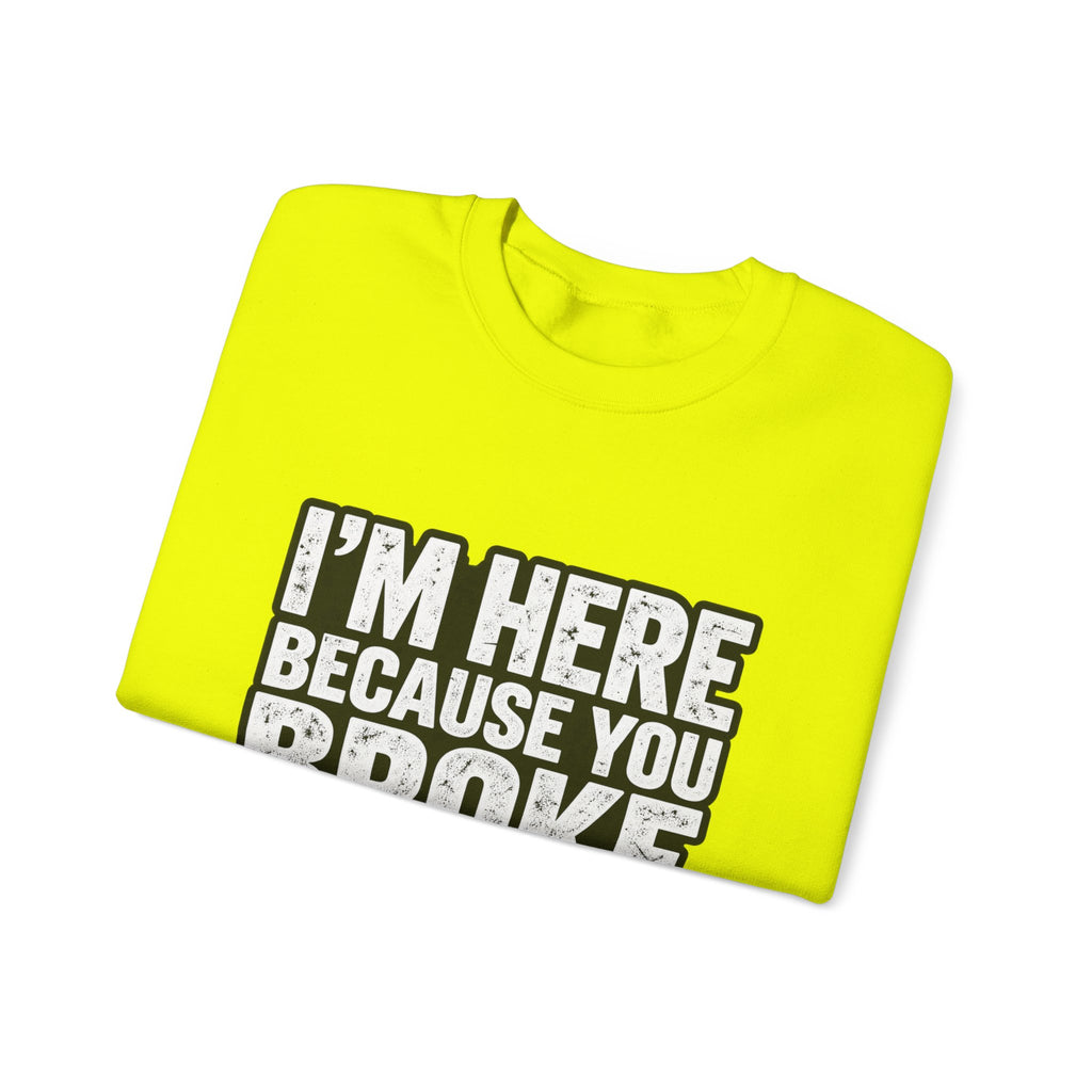 Broke Something - Crewneck Sweatshirt