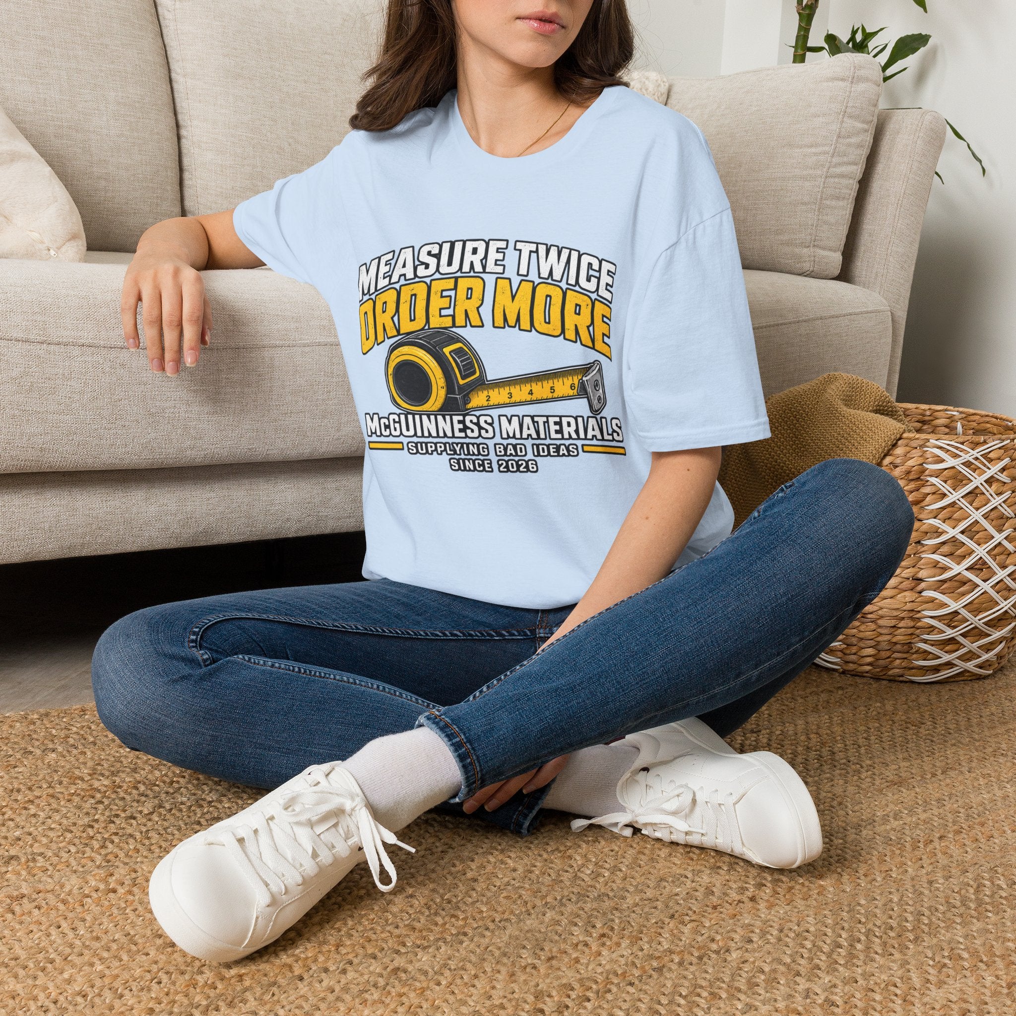 Measure Twice Order More T-Shirt — Funny Contractor Tape Measure Tee for Builders & DIY