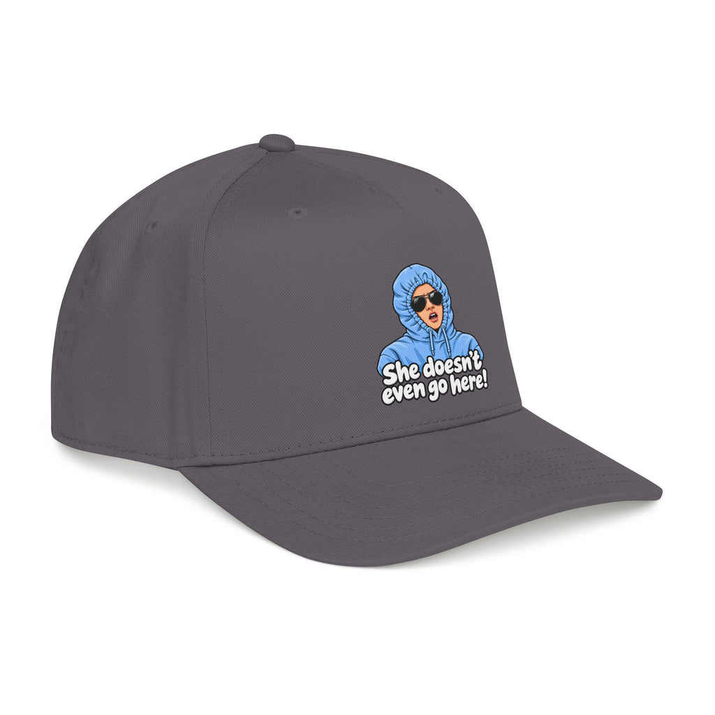 She Doesn't Even Go Here - OTTO Baseball Hat