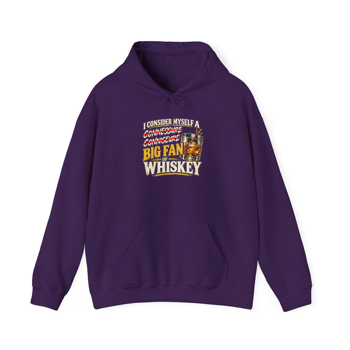 Big Fan of Whiskey - Hoodie