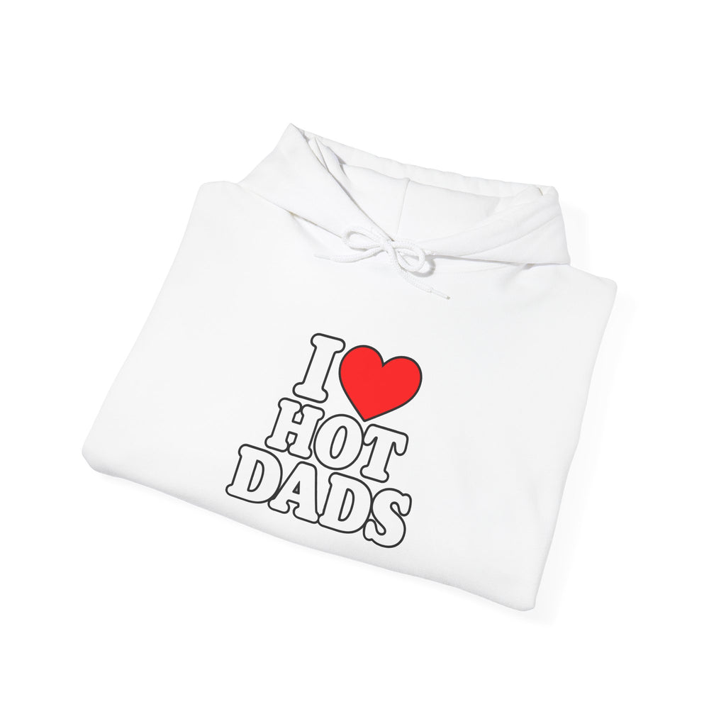 I Love Hot Dads - Hoodie