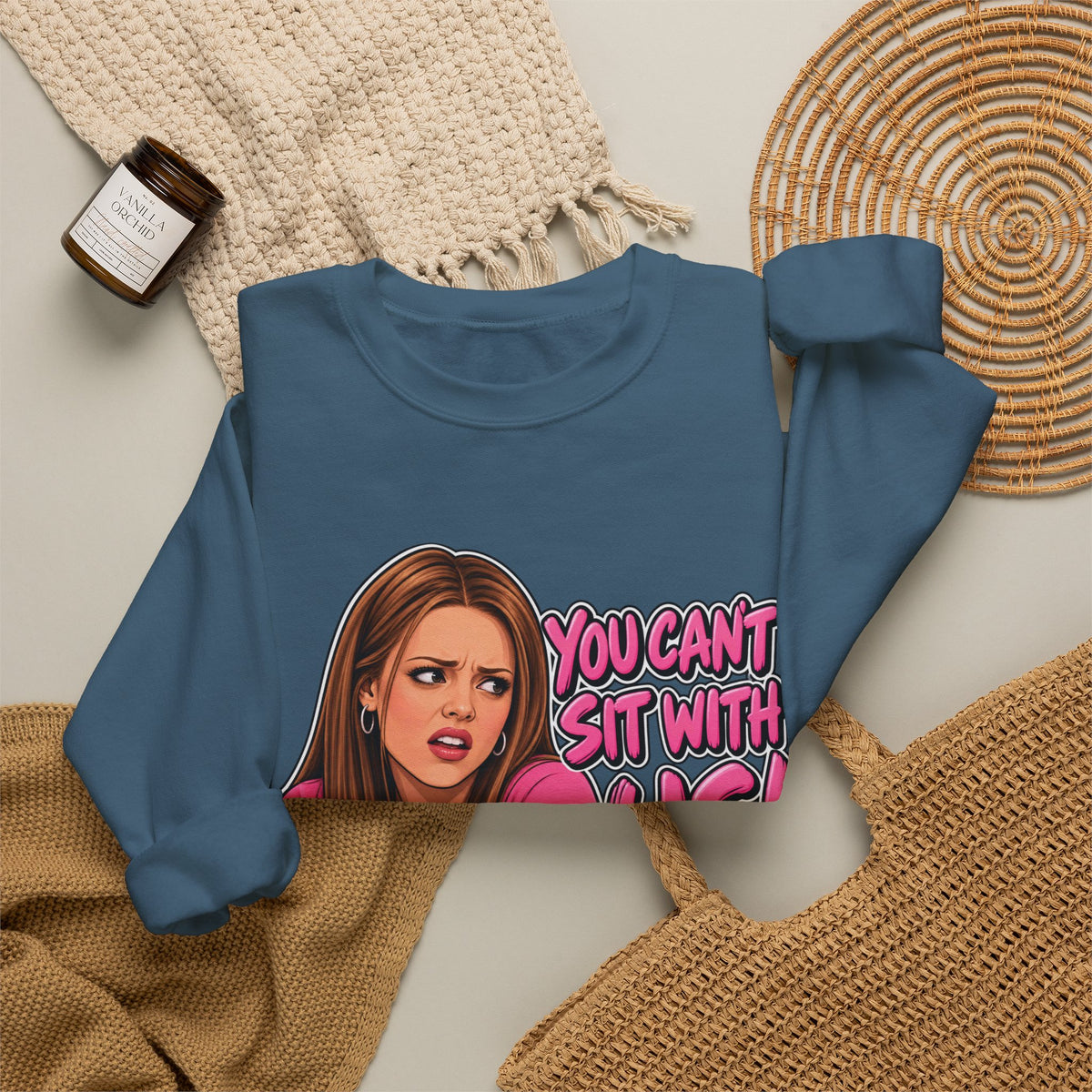 You Cant Sit With Us - Crewneck Sweatshirt